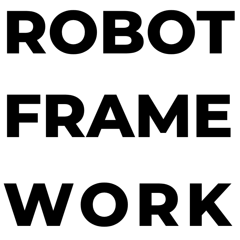 Robot Frame Work